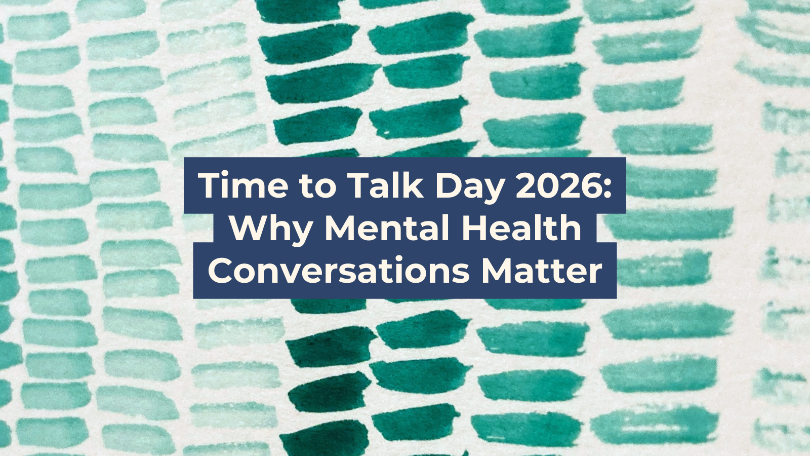 Time to Talk Day 2026: Why Mental Health Conversations Matter – Eden Fay