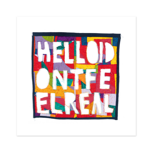 Hello I Don't Feel Real Print on Fine Art Paper, Unframed